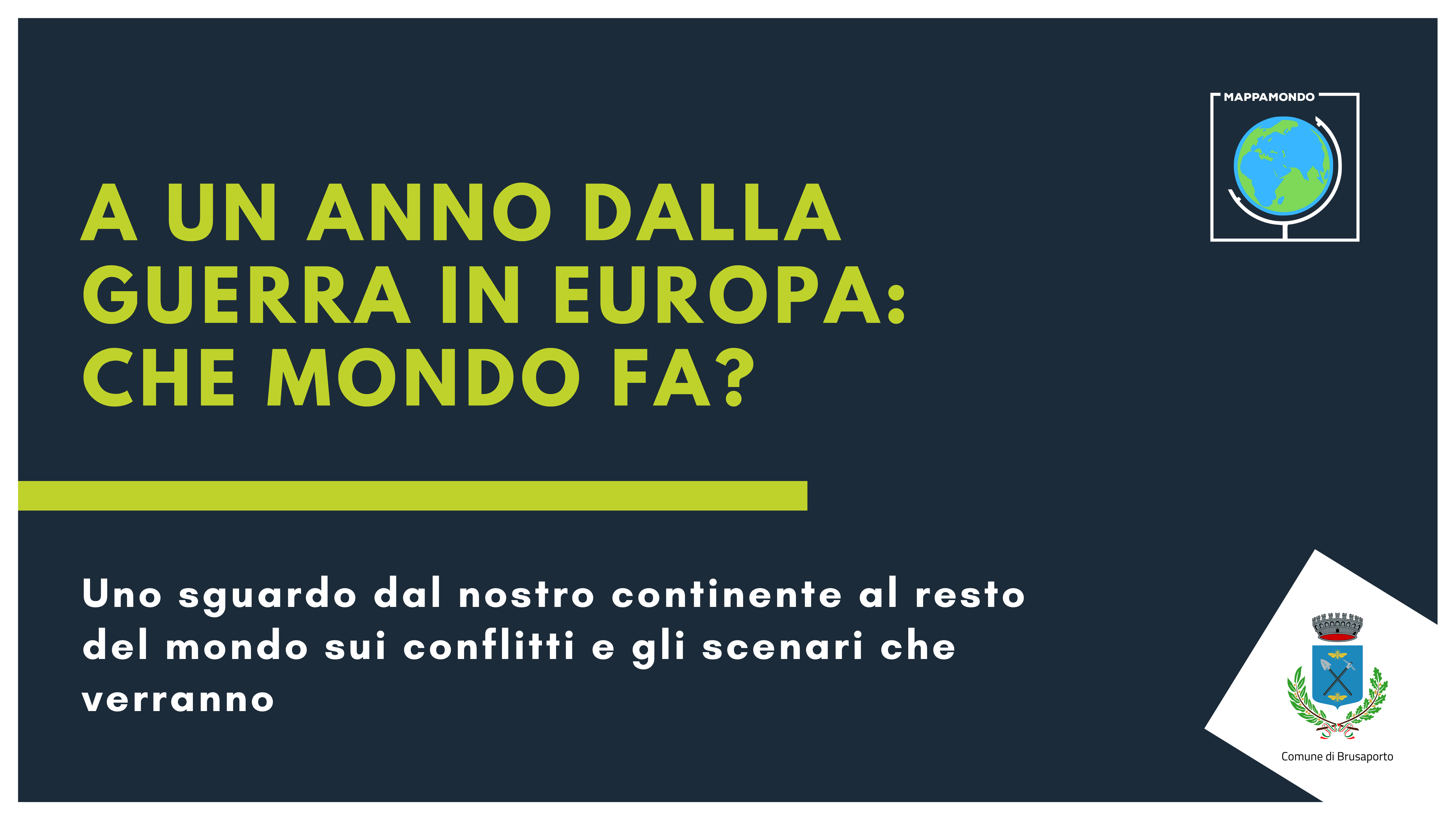 Immagine che raffigura A un anno dalla guerra in Europa: che mondo fa?